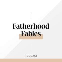 FatherhoodFables_Podcast_Cover-Art